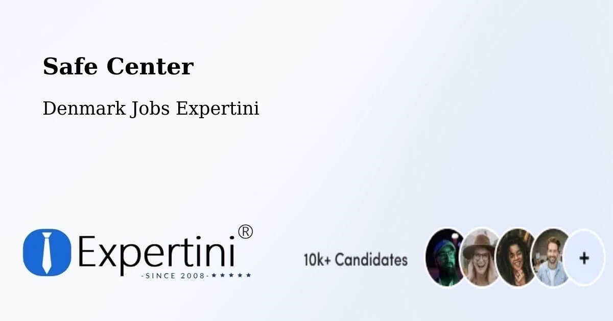 Safety Center – Galten - Denmark Jobs Expertini